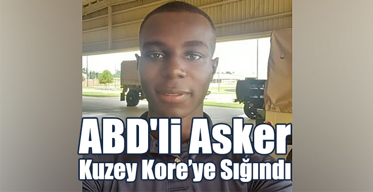 ABD'li Asker Kuzey Kore’ye Sığındı