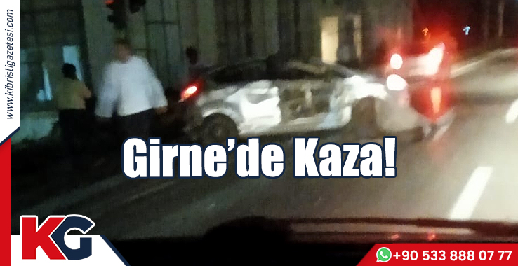 Girne'de Kaza!