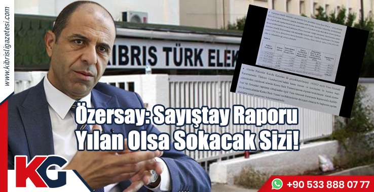 “Sayıştay Raporu Yılan Olsa Sokacak Sizi!”