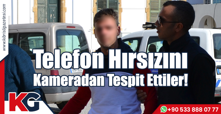 Telefon Hırsızını Kameradan Tespit Ettiler!