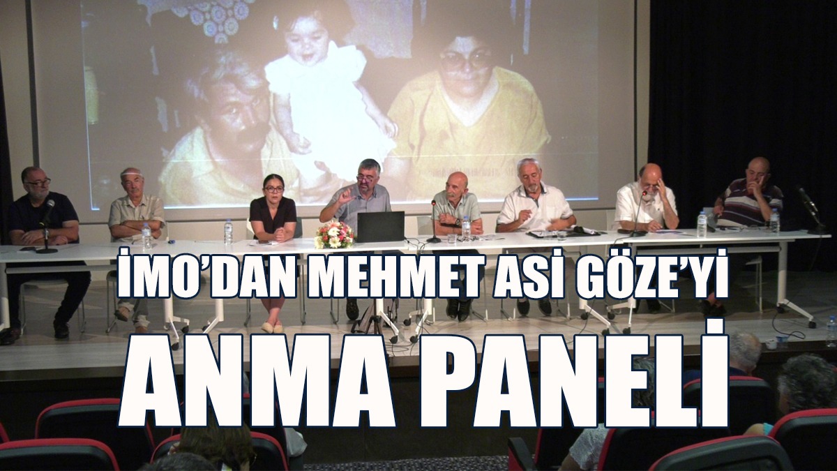 Mehmet Asi Göze’yi Anma Paneli Düzenlendi