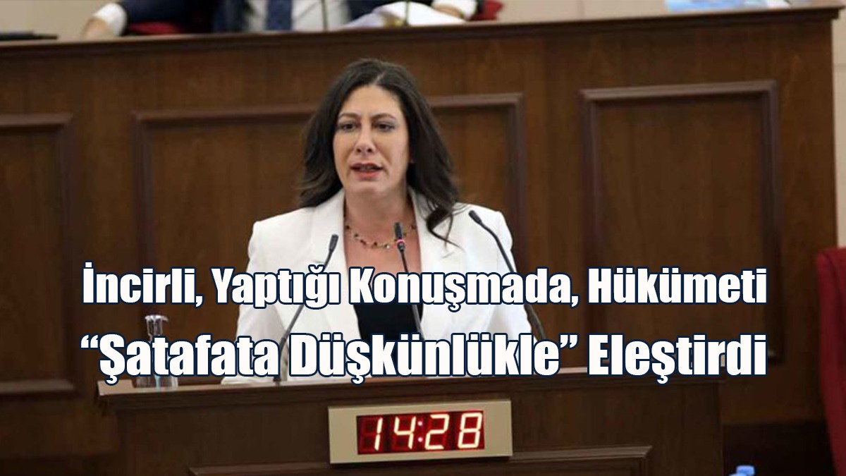 İncirli, Yaptığı Konuşmada, Hükümeti “Şatafata Düşkünlükle” Eleştirdi