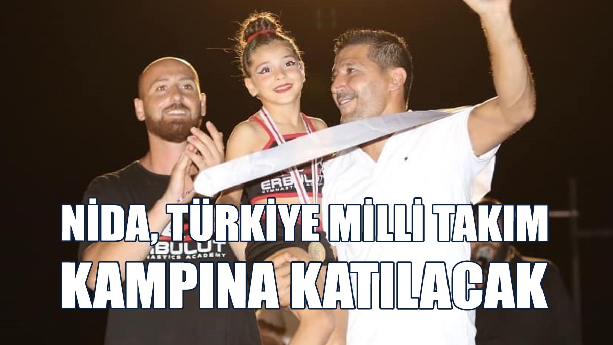 Nida, Türkiye Milli Takım kampına katılacak