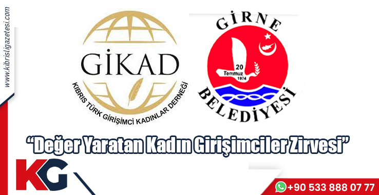 “Değer Yaratan Kadın Girişimciler Zirvesi”