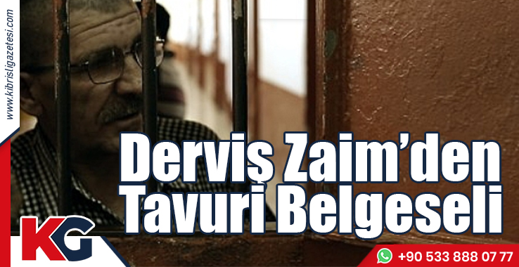 Derviş Zaim’den Tavuri Belgeseli
