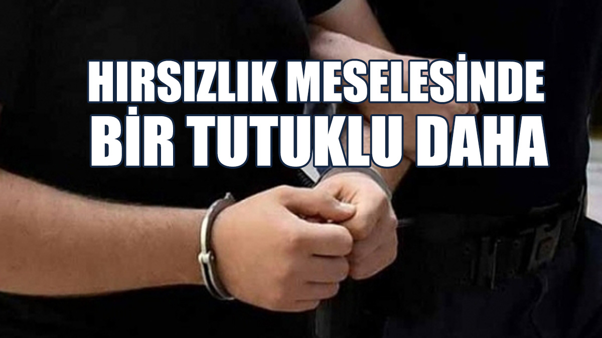 Tuzla'daki Hırsızlık Meselesinde Gelişme