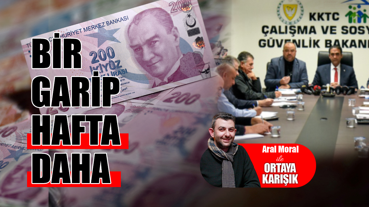 BİR GARİP HAFTA DAHA