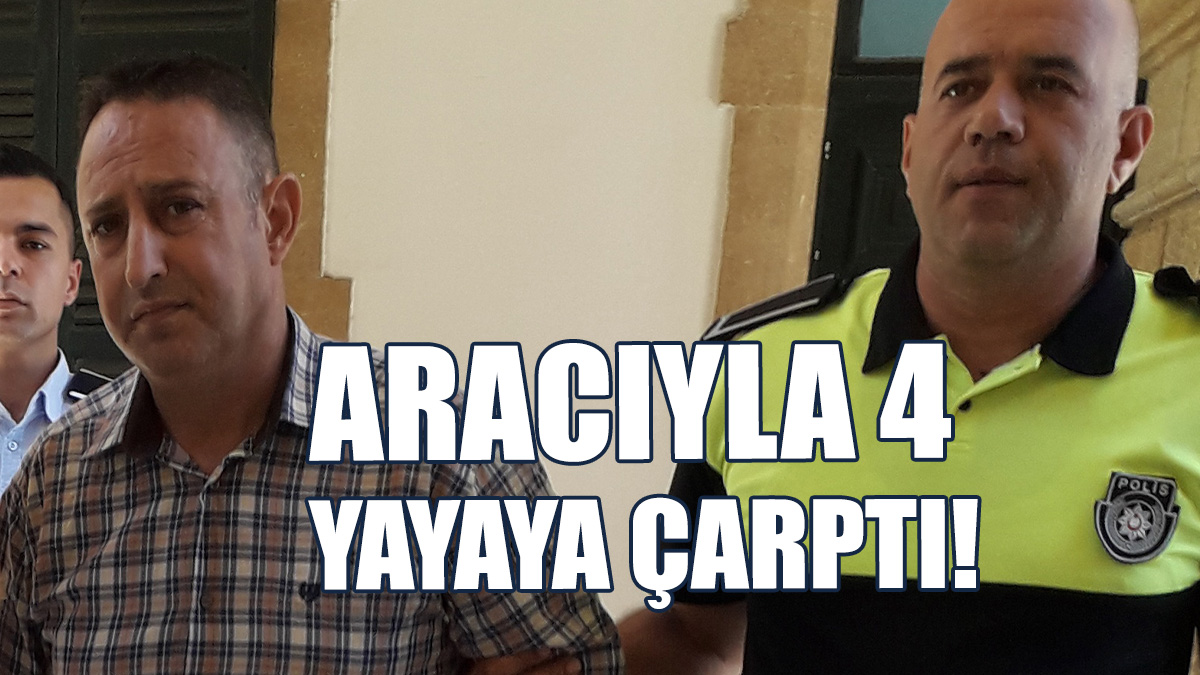 Aracıyla 4 Yayaya Çarptı!