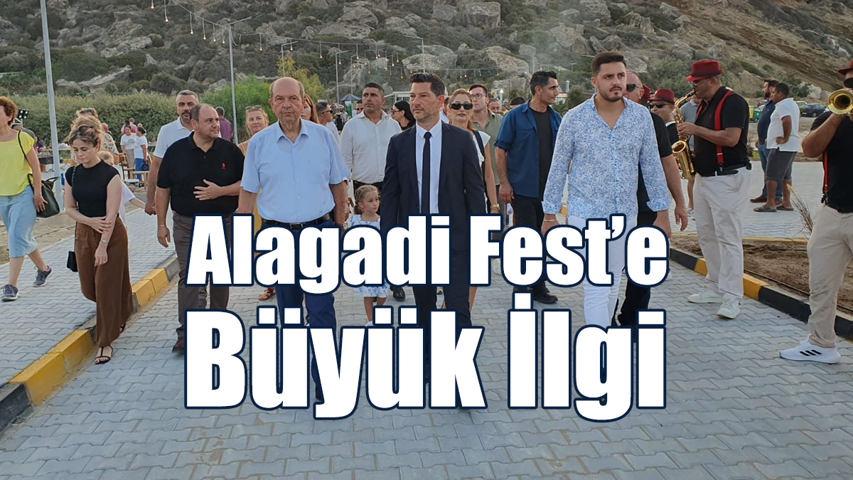 Alagadi Fest’e Büyük İlgi