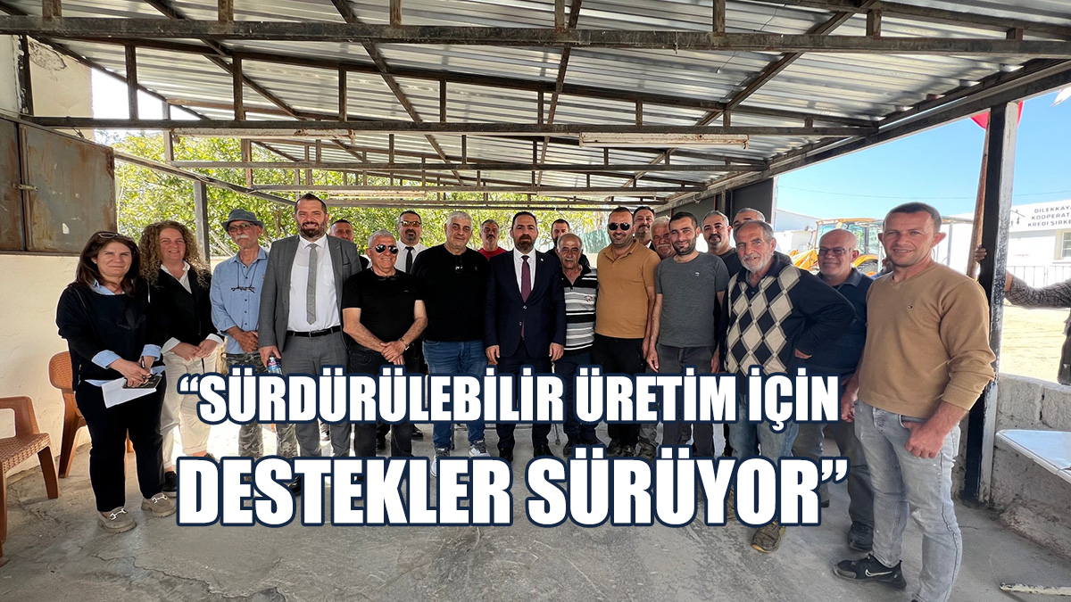 Çavuş, Dilekkaya’da Üreticilerle Bir Araya Geldi