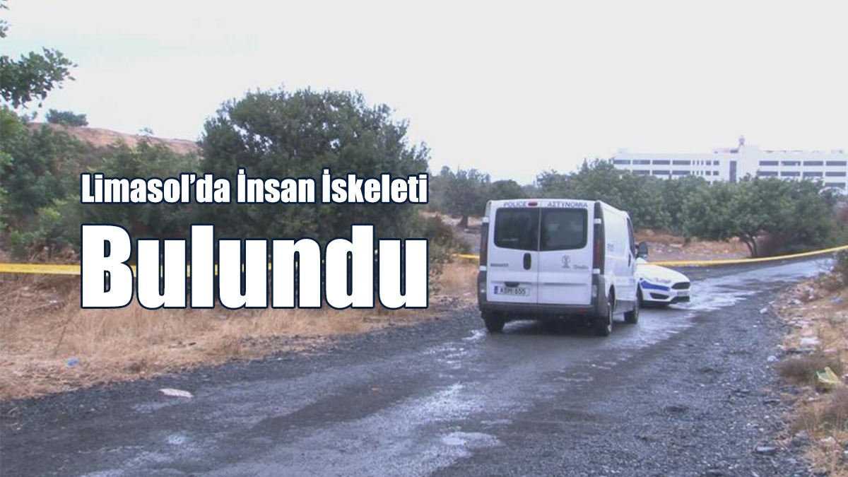 Limasol’da İnsan İskeleti Bulundu