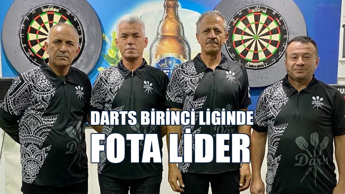 Darts Birinci Liginde Fota Lider