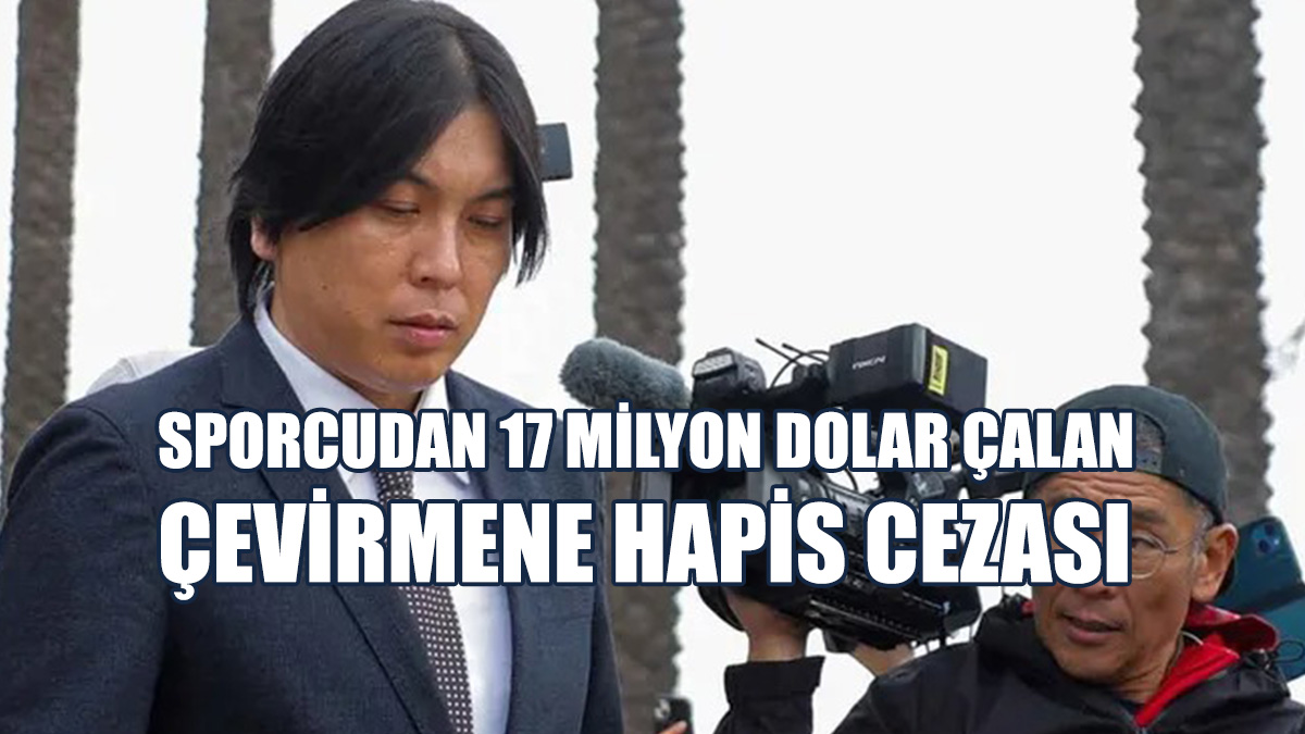 Sporcudan 17 Milyon Dolar Çalan Çevirmene Hapis Cezası