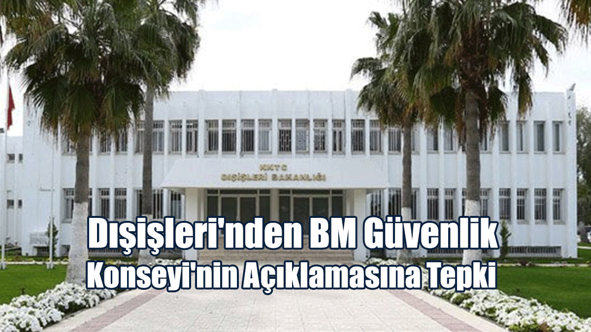 “BM Güvenlik Konseyi’nin Yayınladığı Açıklama Tutarlı Ve Adil Değil”