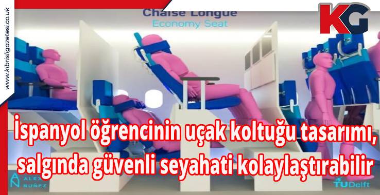 İspanyol Öğrencinin Uçak Koltuğu Tasarımı, Salgında Güvenli Seyahati Kolaylaştırabilir