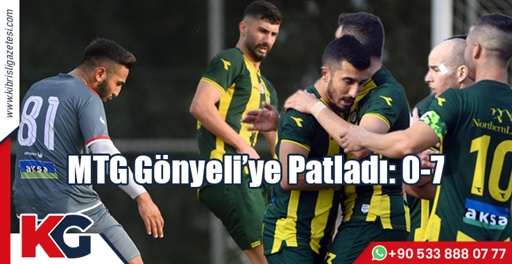 MTG Gönyeli’ye patladı: 0-7