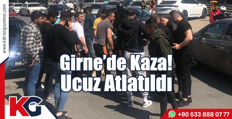 Girne’de Kaza! Ucuz Atlatıldı