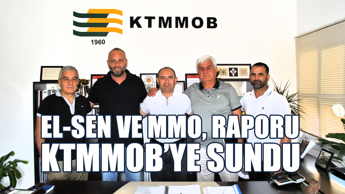 KALECİK III Sözleşmesi İle İlgili Hazırladıkları Raporu KTMMOB’ye Sunuldu