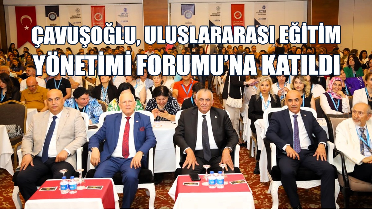 Çavuşoğlu, Antalya’da Düzenlenen EYFOR’da Konuştu