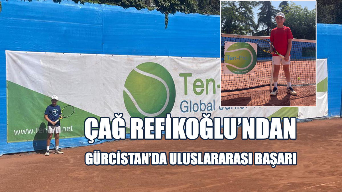 Refikoğlu, Gürcistan’da Yarı Final Oynadı