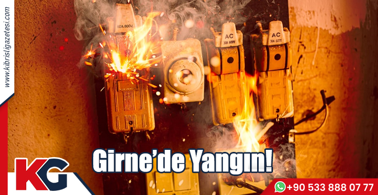 Girne'de Yangın!