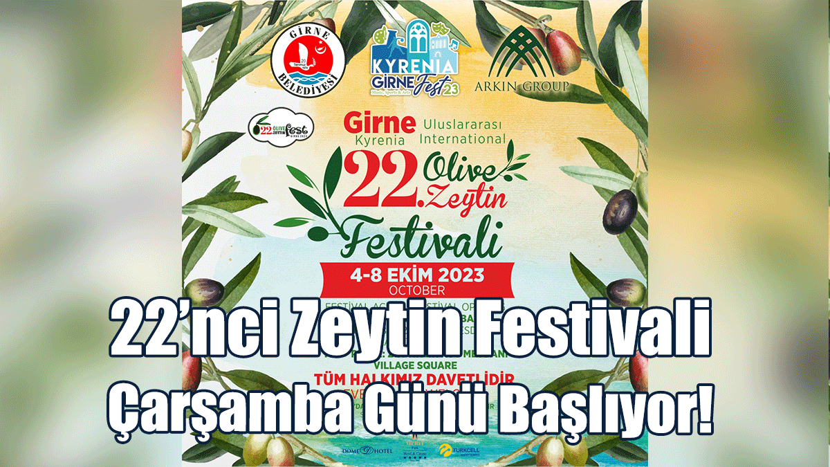 22’nci Zeytin Festivali Çarşamba günü başlıyor!