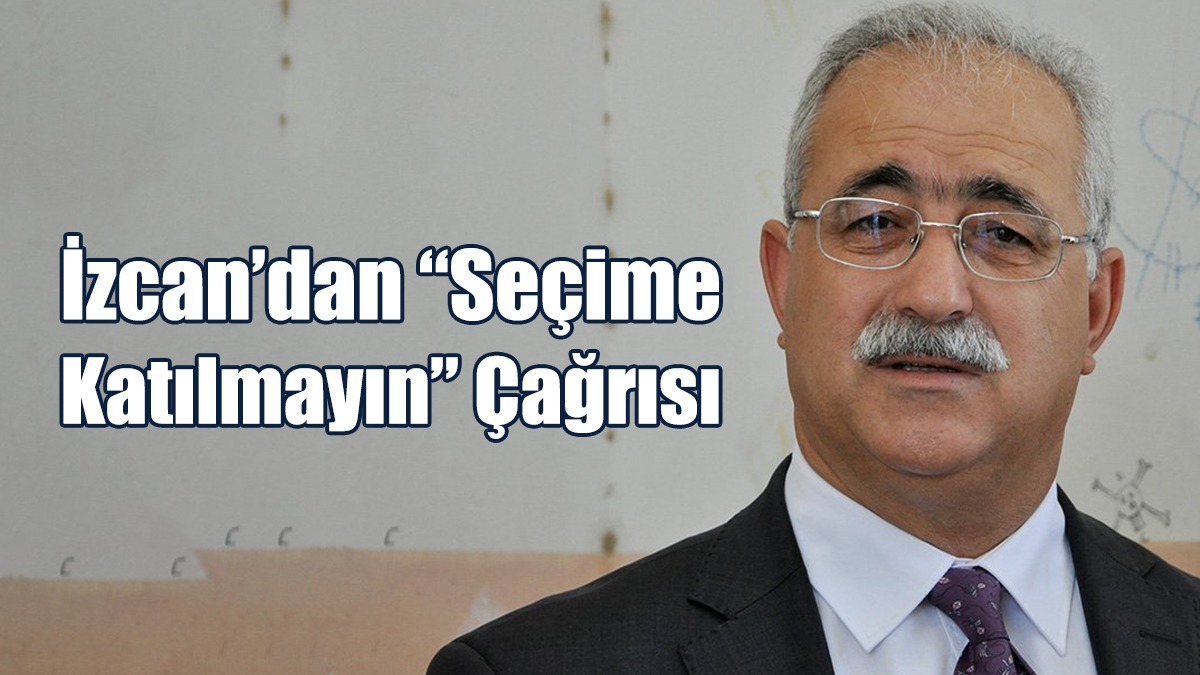 İzcan: Statükoyu kabullenerek siyaset yapılamaz