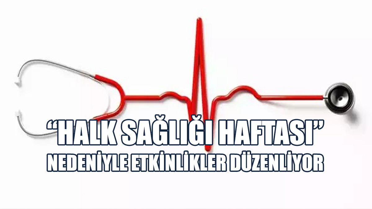 3-9 Eylül Halk Sağlığı Haftası