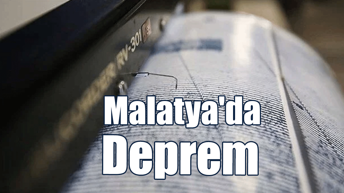 SON DAKİKA HABERİ: Malatya'da 4,4 Büyüklüğünde Deprem