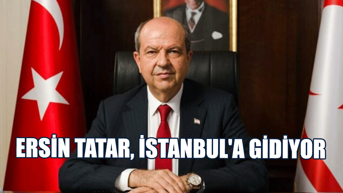 Ersin Tatar, İstanbul'a Gidiyor