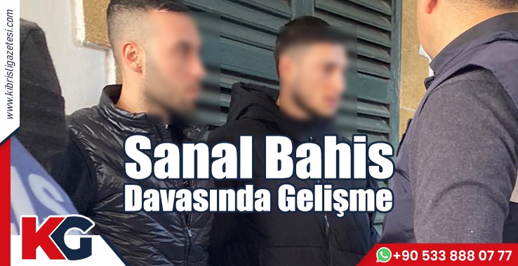 Sanal Bahis Davasında Gelişme