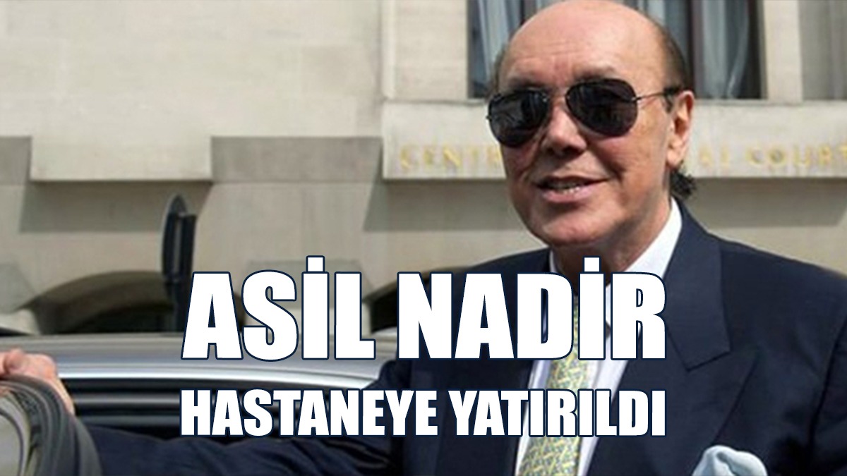 Nadir, Kontrol Amaçlı Hastaneye Yatırıldı