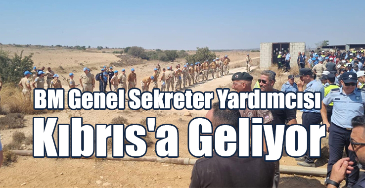 BM Genel Sekreter Yardımcısı Kıbrıs'a Geliyor