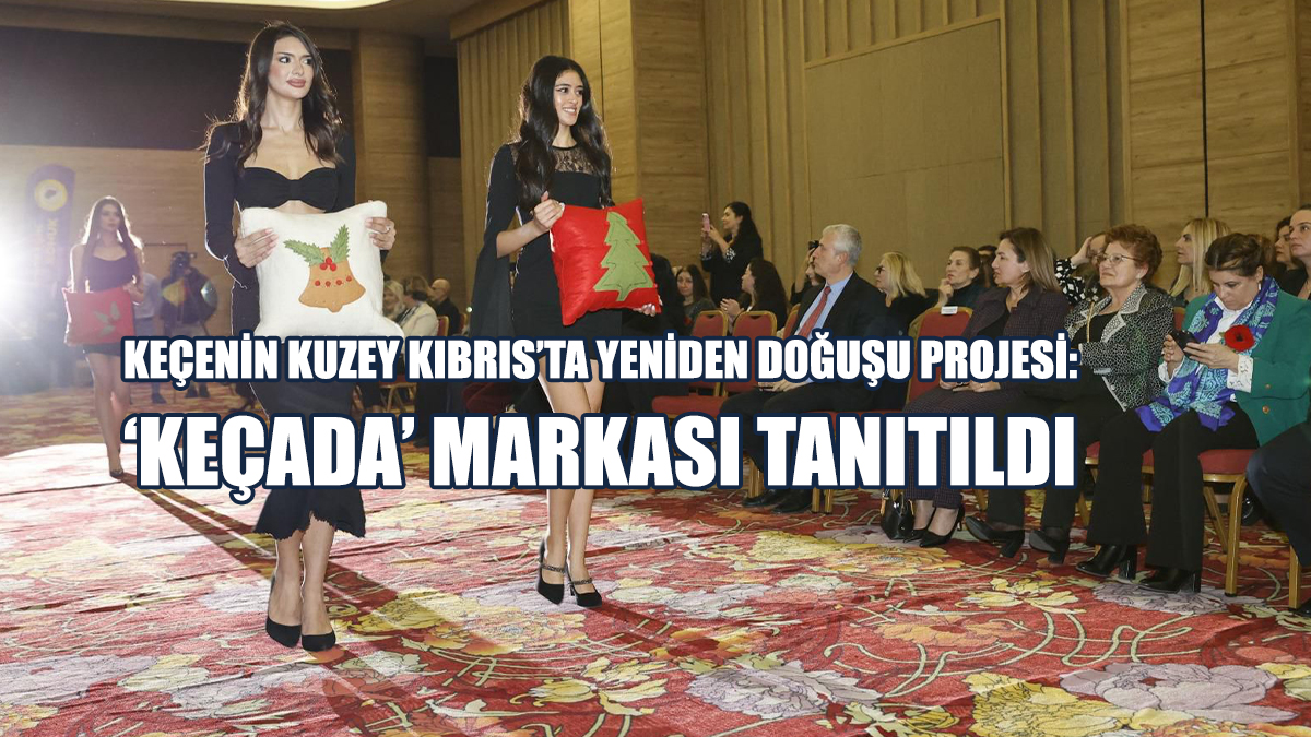 Hayata Geçirilen “Keçada” Markası Tanıtıldı