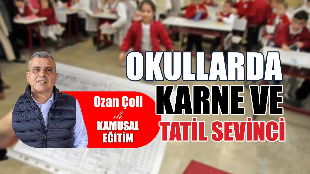 Okullarda karne ve tatil sevinci