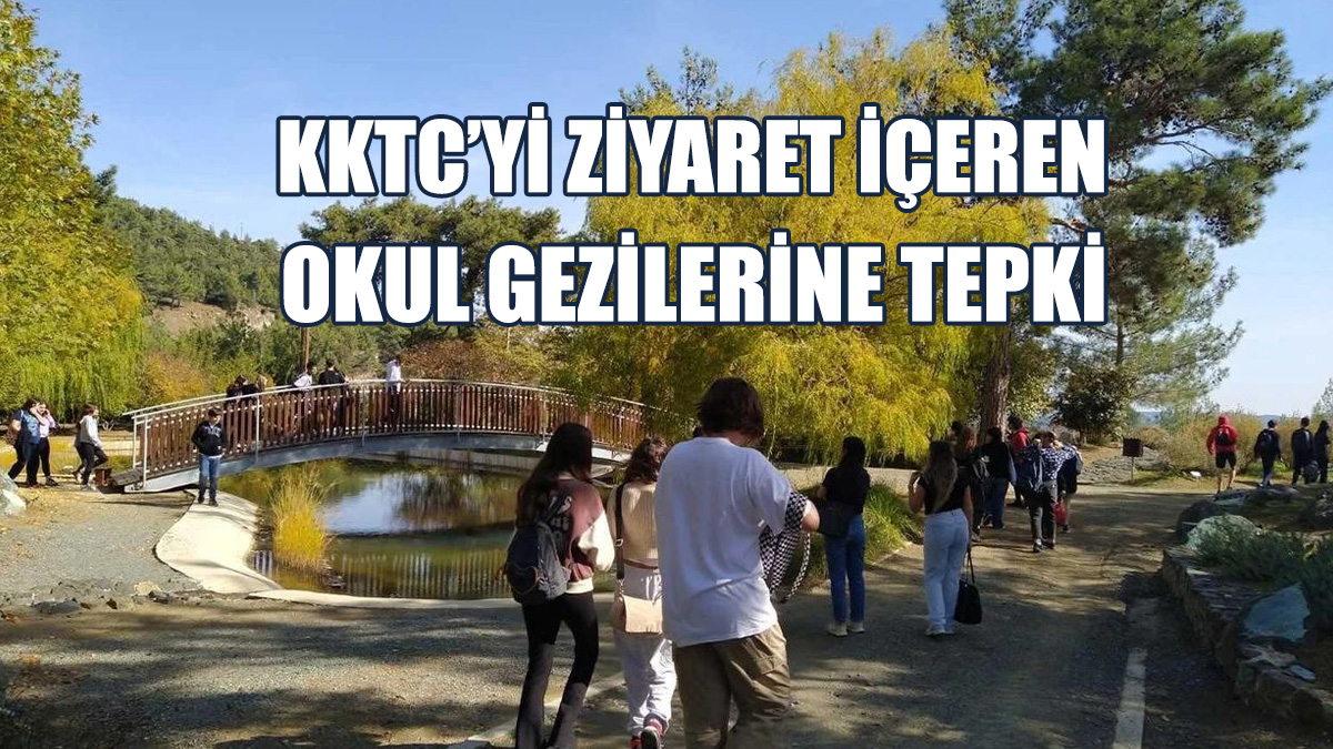 Güney’de KKTC’yi Ziyaret İçeren Okul Gezilerine Tepki