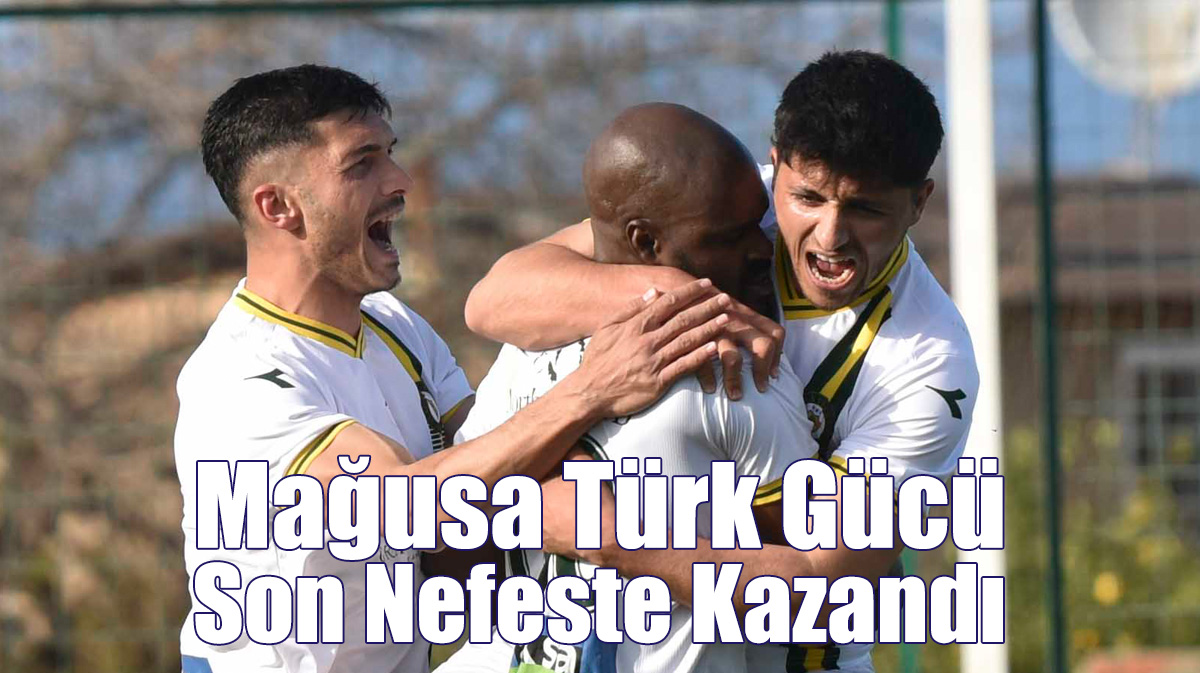 Mağusa Türk Gücü Son Nefeste Kazandı!