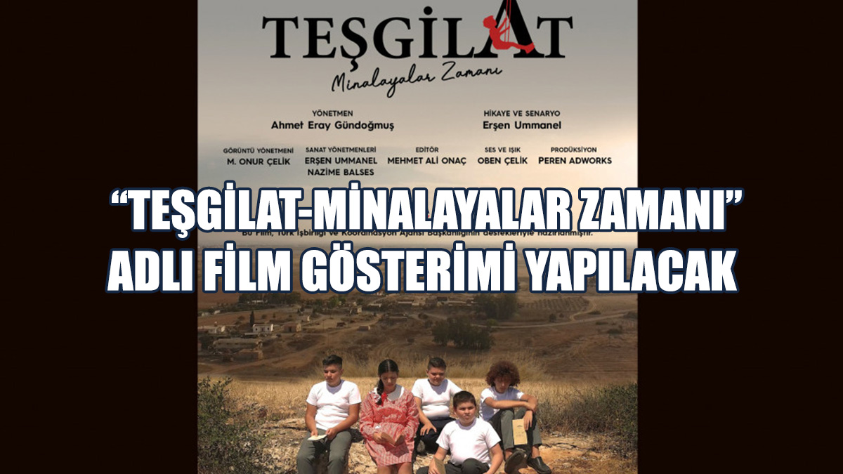Gösterim Ankara'da Yapılacak