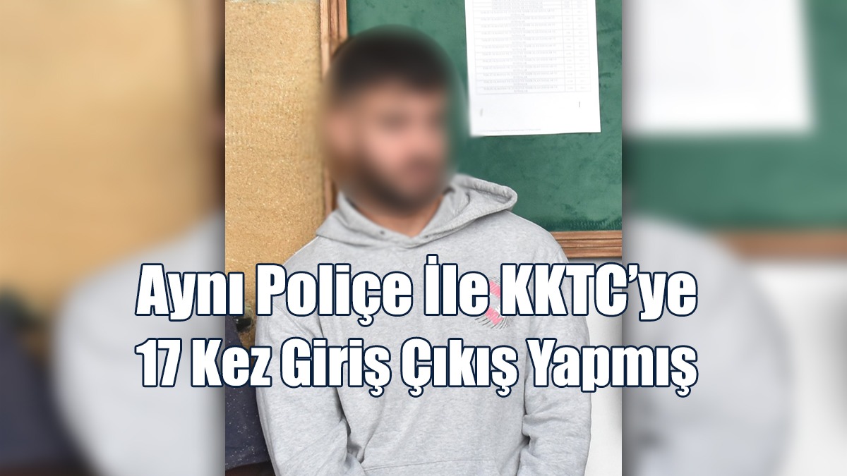 Sahte Araç Poliçesiyle KKTC’ye Giriş Yapan Kıbrıslı Rum Tutuklandı
