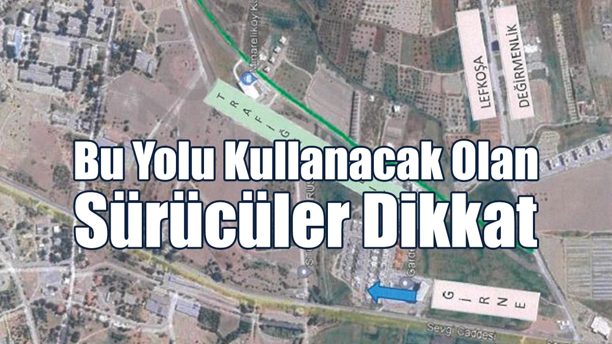 3 Gün Araç Trafiğine Kapalı Olacak