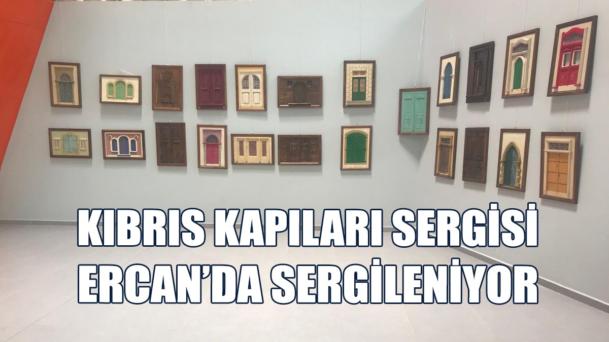 Ercan Havalimanı’nda Kıbrıs Kapıları Sergisi Açıldı