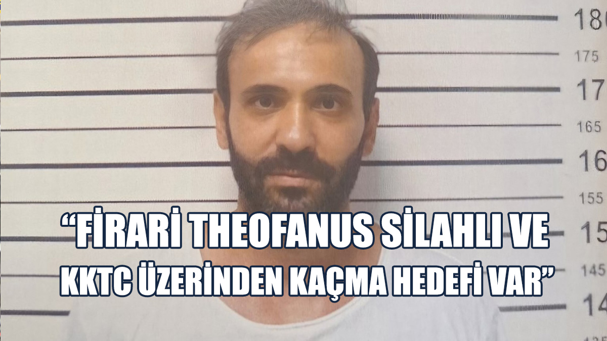 Müebbet Hapis Cezası Alan Theofanus Firar Etti