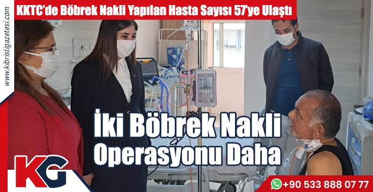 İki Böbrek Nakli Operasyonu Daha!