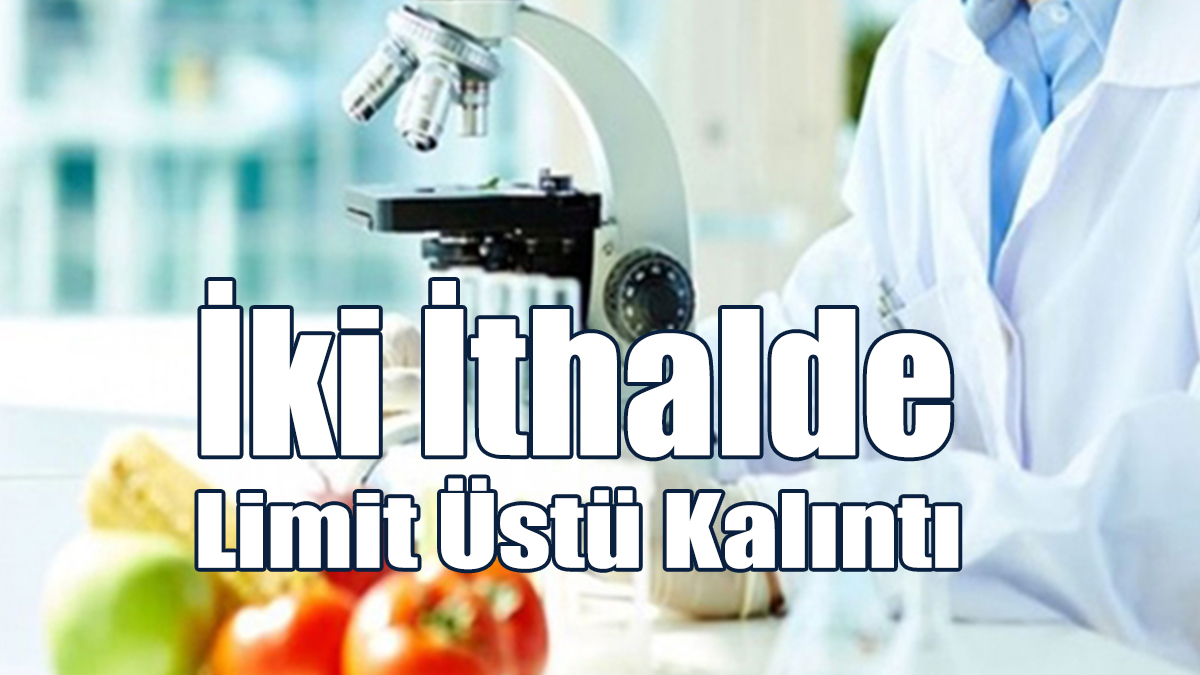İki İthalde Limit Üstü Kalıntı