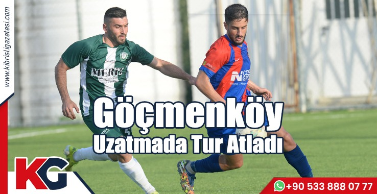 Göçmenköy Uzatmada Tur Atladı