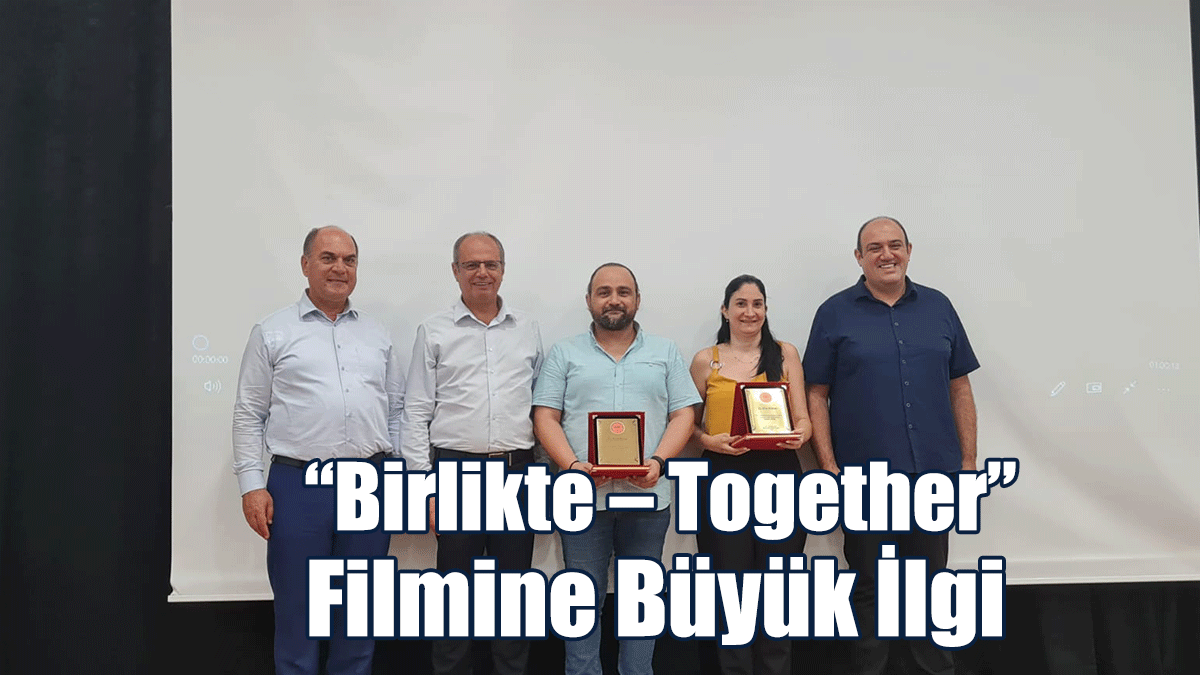 “Birlikte – Together” Filmine Büyük İlgi