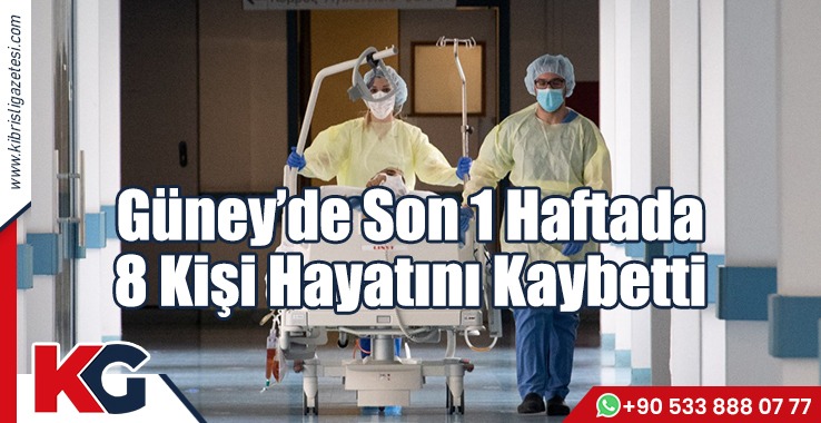 Güney'de Son 1 Haftada 8 Kişi Hayatını Kaybetti