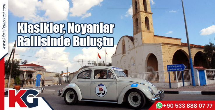 Klasikler, Noyanlar Rallisi’nde Buluştu