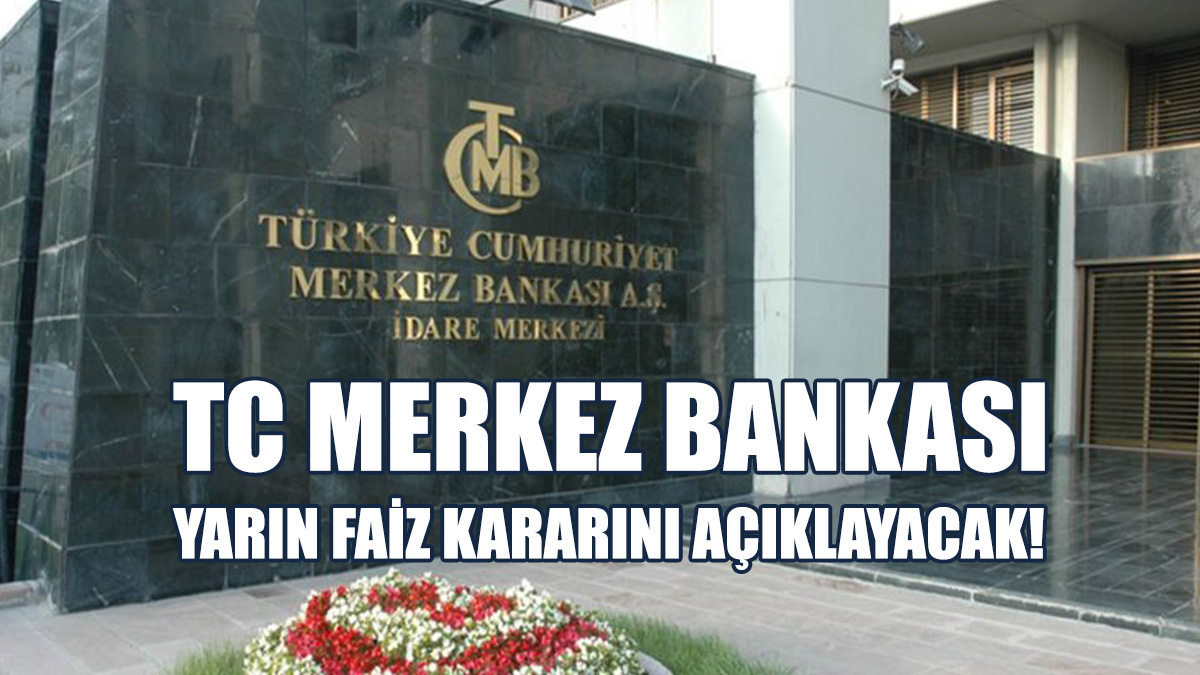 Gözler TC Merkez Bankası'nın Faiz Kararına Çevrildi