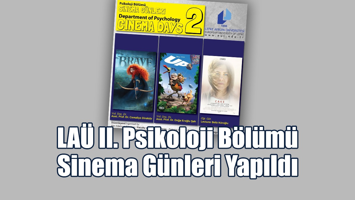 LAÜ II. Psikoloji Bölümü Sinema Günleri Yapıldı